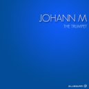 Johann M - The Trumpet (Original Mix)