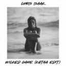 Chris Isaak - Wicked Game (Kataa Еdit)