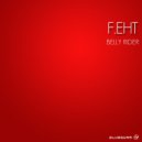 F.eht - Belly Rider