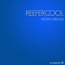ReeferCool - Hidden Dreams (Original Mix)
