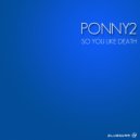 Ponny2 - Alice (Original Mix)