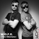 W.D.F.R. - Two Siberians ()