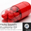Fitchy Sound\'s - Euphoria ()