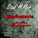 Stas Miller - Morphinum ()