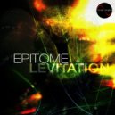 Epitome - Levitation