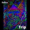 Sofico - Trip