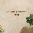 Ian Tosel & Arthur M - Fjins