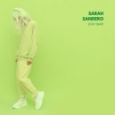 Sarah Sandero - Stay Safe ()