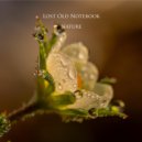 Lost Old Notebook - Nature
