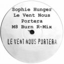Sophie Hunger - Le Vent Nous Portera (M8 Burn R-mix)