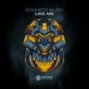 Sonneto Music - Like Me