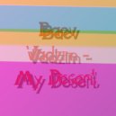 Baev Vadzim - My Desert (Original Mix)