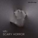 IsRz - Scary Horror