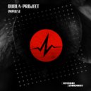 DUBLA-PROJECT - Impulse (Original Mix)