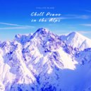 Phillipo Blake - Chill Piano in the Alps