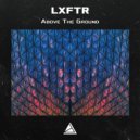 LXFTR - Synthetics Of Feelings (Original Mix)