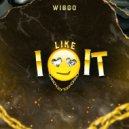 Wiggo - I like it (Original Mix)