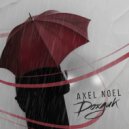 AXEL NOEL - Дождик (Original Mix)