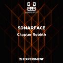 SONARFACE - Chapter Rebirth