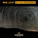 One Leap - Do You Remember (Original mix)