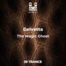 Gelvetta - The Magic Ghost