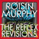 Roisin Murphy - Incapable