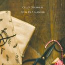 Cello Dreamers - Away In A Manger