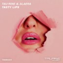 Tau-Rine feat Alaera - Tasty Lips (Extended Mix)
