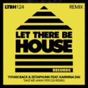 Yvvan Back, Zetaphunk feat Karmina Dai - Take Me Away (Per QX Remix)