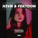 H3VN, FekToon - Together (Extended Mix)