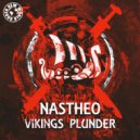 Nastheo - Vikings Plunder (Original Mix)