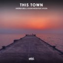 Andrea Belli, Julian Moss feat. Hylda - This Town (Original Mix)