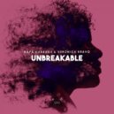 Napa Cabbage & Veronica Bravo - Unbreakable (DigitalTek Remix)