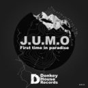 J.U.M.O - First Time In Paradise (Original mix)