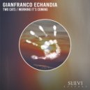 Gianfranco Echandia - Morning It's Coming