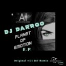 DJ Darroo - Planet of Emotion (DJ 187 Remix)