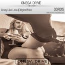 Omega Drive - Crazy Like Lora (Original Mix)