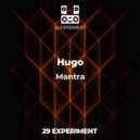 Hugo - Mantra