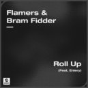 Flamers & Bram Fidder ft. Enlery - Roll Up