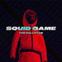 The Fullxaos - Squid Game (Original Mix)