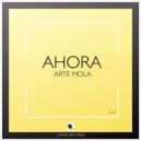 Arte Mola - Ahora (Original Mix)