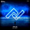 Tony Oat - All Night