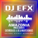DJ EFX - Amazonia (Percussion Club Festival Mix)