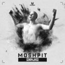 Druid - Moshpit (Original Mix)