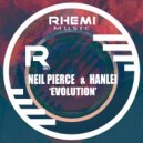 Neil Pierce & Hanlei - Evolution (Original Mix)