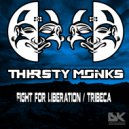 Thirsty Monks - Tribeca (Original Mix)