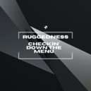 Ruggedness - Checkin\' Down The Menu (Instrumental Mix)