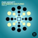 Fher Vizzuett - Sentimiento Nocturno (Extended Mix)