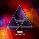 MNYKR - Do U Hear That (Extended Mix)