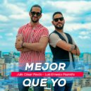 Julio César Pavón & Luis Ernesto Pazmiño - Mejor que yo (feat. Luis Ernesto Pazmiño) (Original Mix)